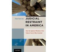 Evan Tsen Lee Judicial Restraint in America (Copertina rigida)