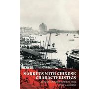 Evan W Osborne Markets with Chinese Characteristics (Tascabile)