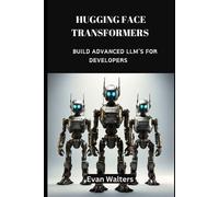 Evan Walters Hugging Face Transformers (Tascabile) Programming Languages