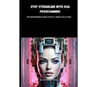 Evan Walters Stop Struggling with Rag Programming (Tascabile)