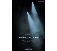 Evan Yionoulis Listening and Talking (Tascabile) Acting Essentials