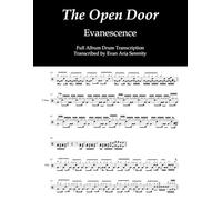 Evanescence - The Open Door: Full Album Drum Transcription