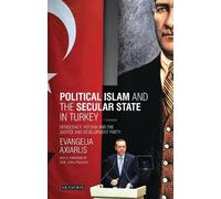 Evangelia Axiar Political Islam and the Secular State in Tur (Copertina rigida)