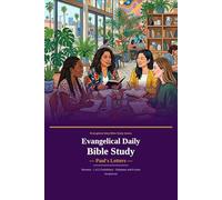 Evangelical Daily Bible Study: Paul's Letters