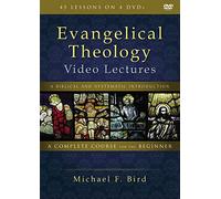 Evangelical Theology Video Lectures: A Biblical and Systematic Introduction