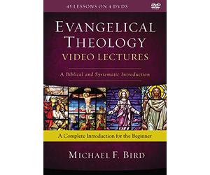 Evangelical Theology Video Lectures: A Biblical and Systematic Introduction