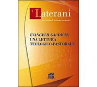 Evangelii gaudium: una lettera teologico-pastorale