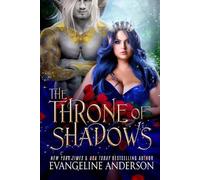 Evangeline Anderson The Throne of Shadows (Tascabile) Shadow Fae