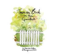 Evangeline Lothian There are Birds in the Garden (Copertina rigida)