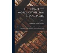 Evangeline Maria O'Connor The Complete Works of William Shakespeare (Tascabile)