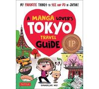 Evangeline Neo A Manga Lover's Tokyo Travel Guide (Tascabile)