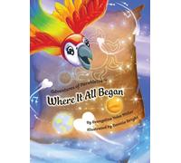 Evangeline Yolee Miller Where It All Began (Copertina rigida)