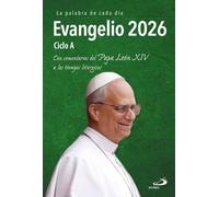 Evangelio 2026: Ciclo A. Con comentarios del Papa León XIV a los tiempos litúrgicos