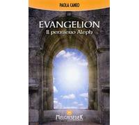Evangelion. Il pensiero Aleph