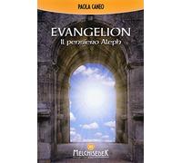 Evangelion. Il pensiero Aleph