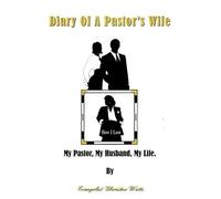 Evangelist Gloristine Watts Diary Of A Pastor's Wife (Tascabile)