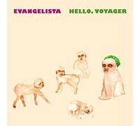 Evangelista Hello Voyager (Vinyl LP)