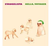 Evangelista Hello Voyager (Vinyl LP)