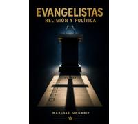 Evangelistas: Religión y política