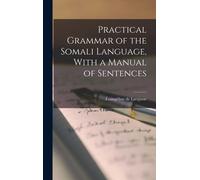 Évangéliste de Practical Grammar of the Somali Language, Wit (Copertina rigida)