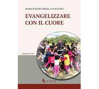 Evangelizzare con il cuore