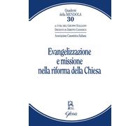 Libri Evangelizzazione E Missione Nella Riforma Della Chiesa