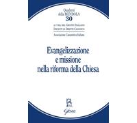 Libri Evangelizzazione E Missione Nella Riforma Della Chiesa
