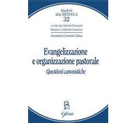 Evangelizzazione e organizzazione pastorale. Questioni canonistiche