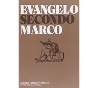 Evangelo secondo Marco. Ediz. multilingue