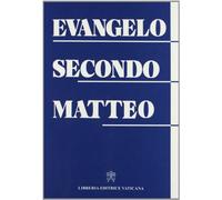 Evangelo secondo Matteo. Ediz. multilingue