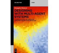 Evangelos Pantazis Designing with Multi-Agent Systems (Tascabile)