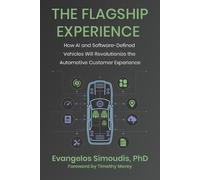 Evangelos Simou The Flagship Experience: How AI and Software- (Copertina rigida)