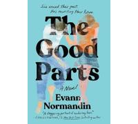 The Good Parts: A Novel