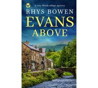 EVANS ABOVE a cozy Welsh village mystery