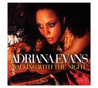 EVANS, ADRIANA - WALKING WITH THE NIGHT