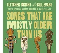 Evans, Bill/ Bright, Fletcher - Songs That Are Mostly Older Than Us