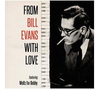 Evans, Bill - From Bill Evans With Love