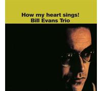 Evans Bill - How My Heart Sings!