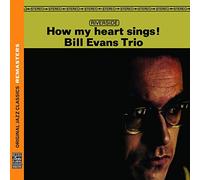 Evans, Bill Trio - How My Heart Sings!