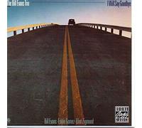 Evans,Bill Trio - I Will Say Goodbye