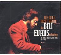 Evans, Bill - We Will Meet Again: The Anthology