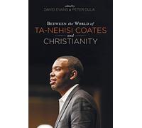 Evans David-Between The World Of Ta-Nehisi Book NUOVO