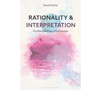 Evans- David Rationality And Interpretation: On The Identities Of Lan Book NUOVO