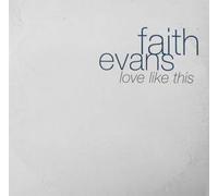 Faith Evans - Love Like This