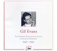 Evans,Gil - The Complete Instrumental Charts For Claude Thornhill 1942-1947 (Masters Of Jazz)