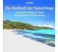 Evans,Gomer Edwin - Die Heilkraft der Naturklänge