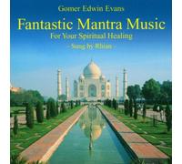 Evans,Gomer Edwin - Evans,Gomer Edwin - Fantastic Mantra Music