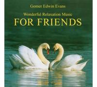 Evans,Gomer Edwin - For Friends