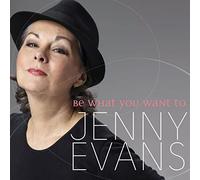 Evans Jenny - Be What You Want To