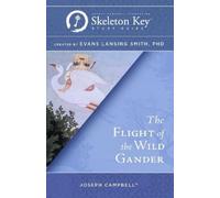 Evans Lansing Smith The Flight of the Wild Gander (Tascabile)